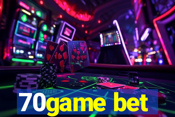 70game bet